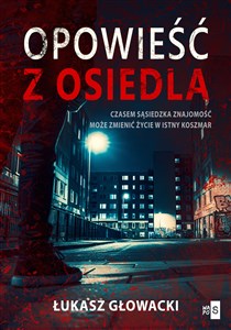Obrazek Opowieść z osiedla