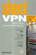 Sieci VPN ... - Marek Serafin -  books in polish 