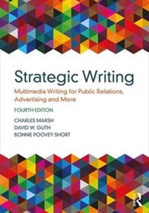 Picture of Strategic Writing Multimedia Writing for Public Relations, Advertising and More