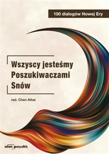 Obrazek Wszyscy jesteśmy Poszukiwaczami Snów