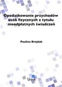 Opodatkowa... - Paulina Brejdak -  books in polish 