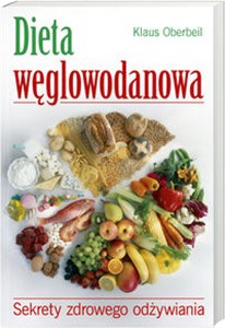 Obrazek Dieta węglowodanowa Sekrety zdrowego odżywiania