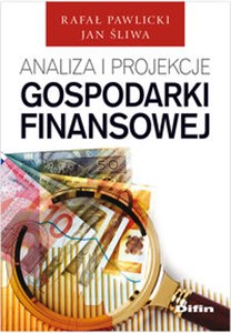 Picture of Analiza i projekcje gospodarki finansowej