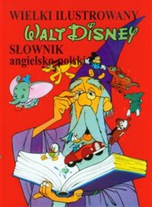 Obrazek Wielki ilustrowany słownik angielsko-polski Walt Disney