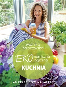 Picture of Ekonomiczna ekologiczna kuchnia 60 przepisów na miarę