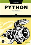 Python Ins... - Eric Matthes -  Książka z wysyłką do UK