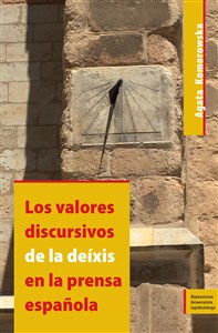Picture of Los valores discursivos de la deíxis en la prensa española