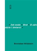 Zobacz : Jak woda B... - Bronisław Wildstein