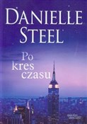 Polska książka : Po kres cz... - Danielle Steel