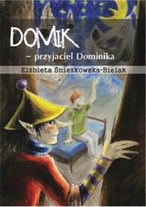 Picture of Domik - przyjaciel Dominika