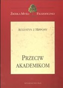 Polska książka : Przeciw ak... - z Hippony Augustyn