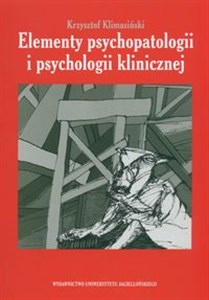 Obrazek Elementy psychopatologii i psychologii klinicznej