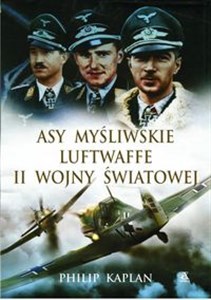 Obrazek Asy myśliwskie Luftwaffe II wojny światowej