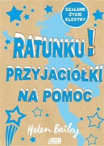 Picture of Ratunku! Przyjaciółki na pomoc Szalone życie Elektry