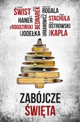 Polska książka : Zabójcze Ś... - Alek Rogoziński, Adrian Bednarek, Grzegorz Kapla, Magda Stachula, Paulina Świst, K.N. Haner, Artur U