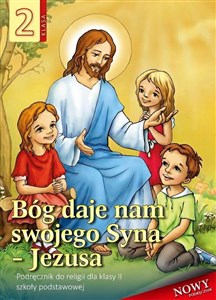 Picture of Religia 2 Bóg daje nam swojego Syna - Jezusa Podręcznik Szkoła podstawowa