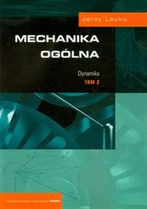 Obrazek Mechanika ogólna Tom 2 Dynamika