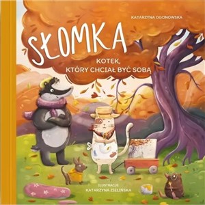 Picture of Słomka. Kotek, który chciał być sobą