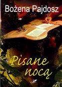 polish book : Pisane noc... - Bożena Pajdosz