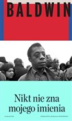 Nikt nie z... - James Baldwin -  Książka z wysyłką do UK