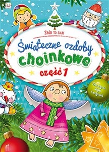 Obrazek Świąteczne ozdoby choinkowe Część 1