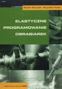 polish book : Elastyczne... - Roman Stryczek, Bogusław Pytlak