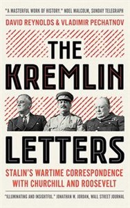 Obrazek Kremlin Letters Stalin's Wartime Correspondence with Churchill and Roosevelt