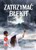 Zatrzymać ... - Jolanta Gasińska -  books in polish 