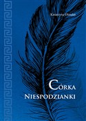 Córka Nies... - Katarzyna Olender -  Polish Bookstore 