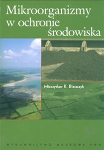 Obrazek Mikroorganizmy w ochronie środowiska