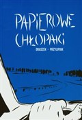 Papierowe ... - Michał Oraszek, Roman Przylipiak -  foreign books in polish 