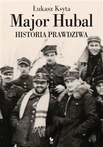 Picture of Major Hubal Historia prawdziwa