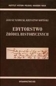 Edytorstwo... - Janusz Tandecki, Krzysztof Kopiński -  Książka z wysyłką do UK