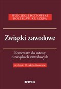 Związki za... - Wojciech Kotowski, Bolesław Kurzępa -  Książka z wysyłką do UK