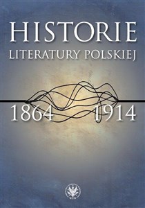 Picture of Historie literatury polskiej 1864-1914
