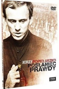 Obrazek Jerzy Popiełuszko. Posłaniec prawdy.
