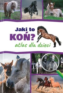 Picture of Jaki to koń Atlas dla dzieci