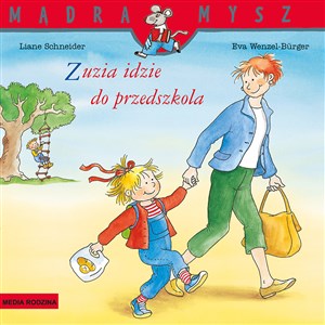 Picture of Zuzia idzie do przedszkola. Mądra Mysz