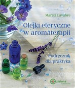 Olejki ete... - Marcel Lavabre -  foreign books in polish 
