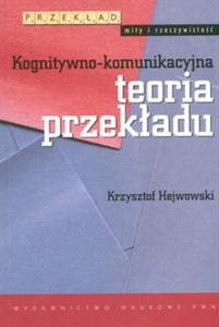 Picture of Kognitywno komunikacyjna teoria przekładu