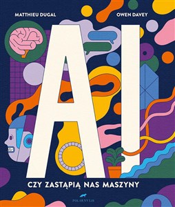 Picture of AI. Czy zastapią nas maszyny