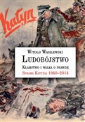 Ludobójstw... - Witold Wasilewski -  books in polish 