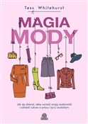 Polska książka : Magia mody... - Tess Whitehurst