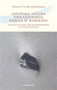 Picture of Japońska sztuka odnajdywania piękna w kamieniu Sztuka suiseki i jej zastosowanie w sztuce bonsai