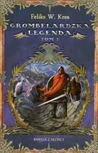 Obrazek Grombelardzka legenda Tom 1 Księga całości