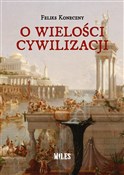 O wielości... - Feliks Koneczny -  foreign books in polish 