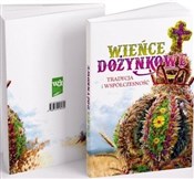 Zobacz : Wieńce doż... - Anna Cieślik, Justyna Torbicz