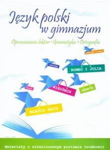 Picture of Język polski w gimnazjum Opracowania lektur. Gramatyka. Ortografia.
