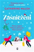 Zobacz : Zaśnieżeni... - Catherine Walsh