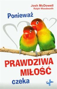 Picture of Ponieważ prawdziwa miłość czeka